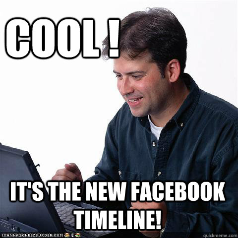 Cool ! It's the new Facebook Timeline!  Net noob