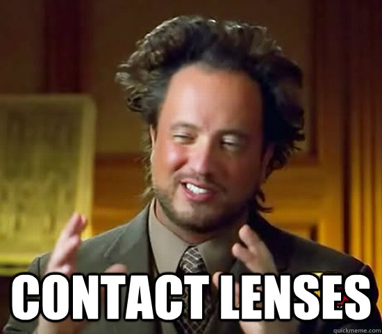  Contact lenses -  Contact lenses  Ancient Aliens