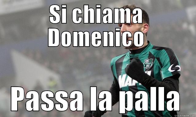 Domenico Berardi Passa la palla - SI CHIAMA DOMENICO PASSA LA PALLA Misc