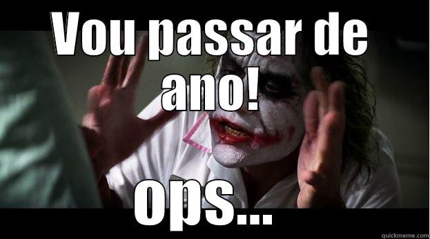 VOU PASSAR DE ANO! OPS...  Joker Mind Loss