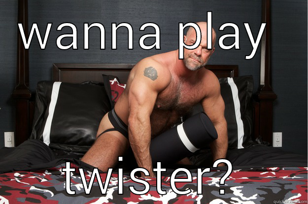 WANNA PLAY  TWISTER? Gorilla Man