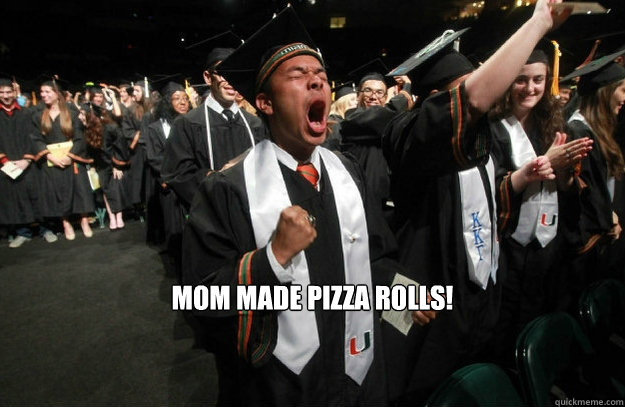  MOM MADE PIZZA ROLLS!  Graduation Kid