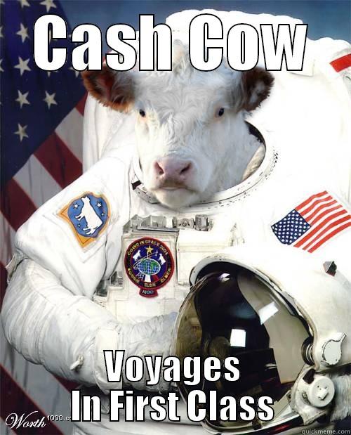 CASH COW VOYAGES IN FIRST CLASS Misc