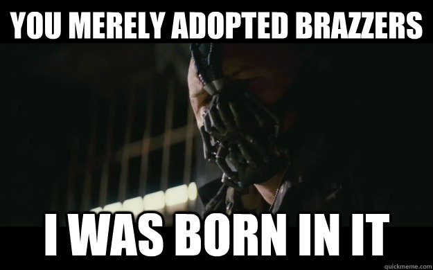 you merely adopted brazzers i was born in it  Badass Bane